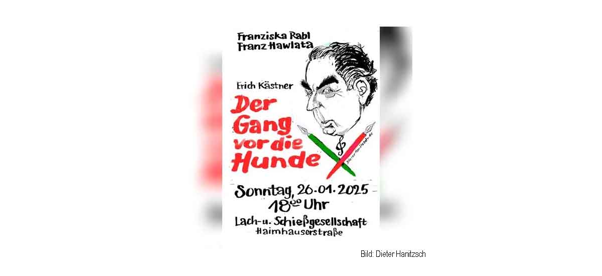 Franziska Rabl & Franz Hawlata "Der Gang vor die Hunde" - 26.01.2025 in der Münchner Lach- und Schießgesellschaft