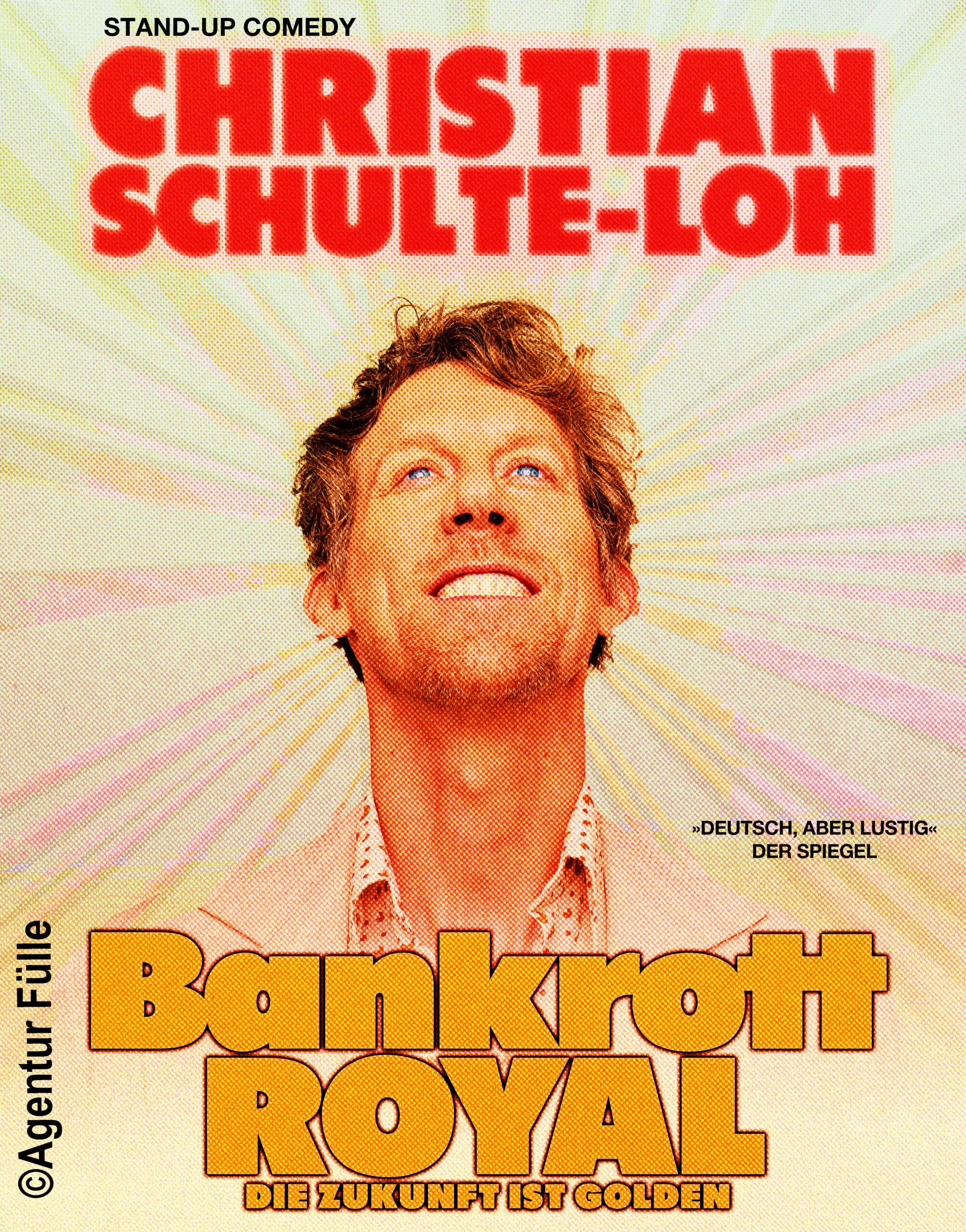 Christian Schulte-Loh "Bankrott Royal - Die Zukunft ist golden" - 20.05.2025 Theater Drehleier